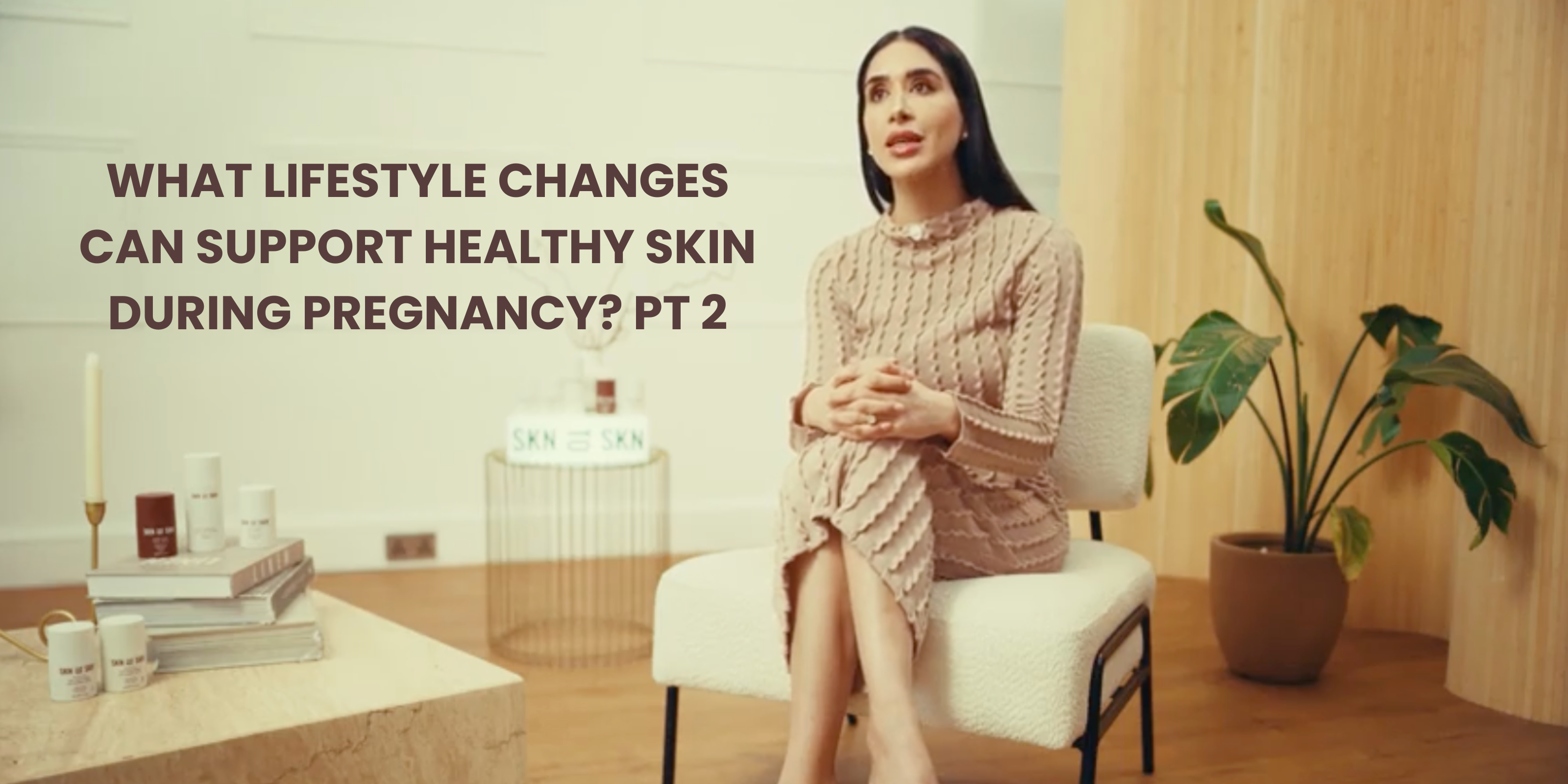 What Lifestyle Changes Can Support Healthy Skin During Pregnancy? Part 2