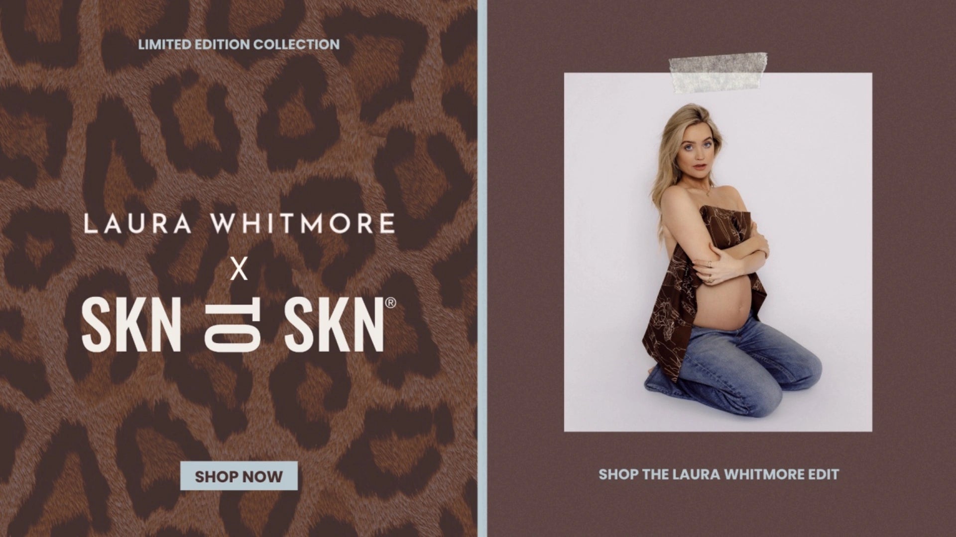 Promotional graphic for Laura Whitmore x SKN SKN collection with leopard print background and product image.
